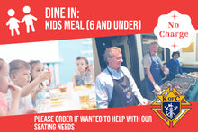 Load image into Gallery viewer, Kids 6 and under, Eat In: Crab and or Chicken Dinner
